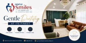 Gentle Smiles of Cherry Hill Announces Newly Remodeled Office